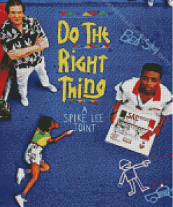 Do The Right Thing Poster Diamond Painting